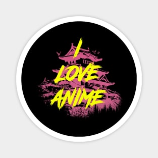 I Love Anime Magnet